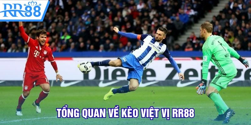 Tổng quan về kèo việt vị RR88