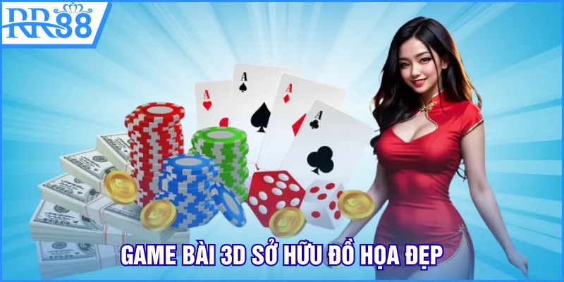 Game bài 3D sở hữu đồ họa đẹp