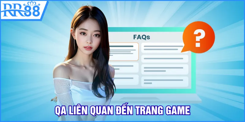 QA liên quan đến trang game