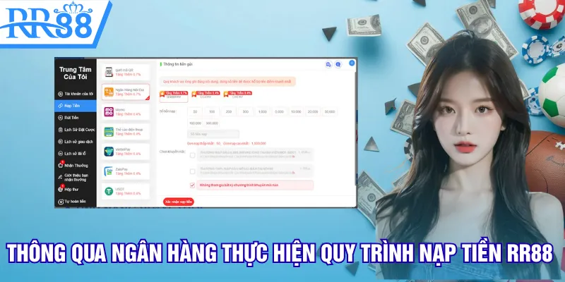 Thông qua ngân hàng thực hiện quy trình nạp tiền RR88